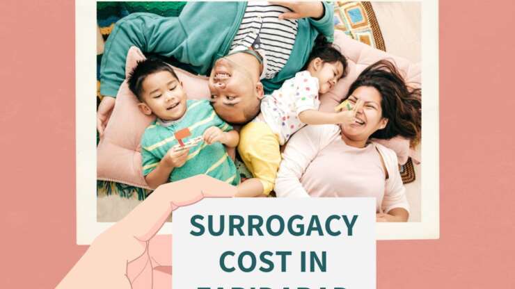 Surrogacy Expenses in Faridabad (2025): Low Cost Packages  👶